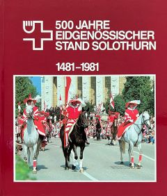 Bildband 500 Jahre Stand Solothurn