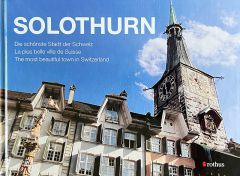 Solothurn die schönste Stadt der Schweiz