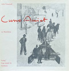 Cuno Amiet - ein Malerleben