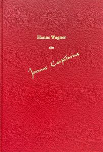 Hanns Wagner - Werke und Biographie (3 Bände)
